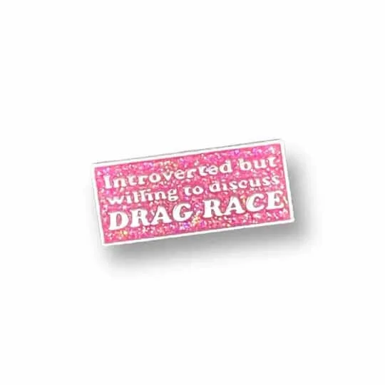 Introverted But Willing To Discuss Drag Race Enamel Pin