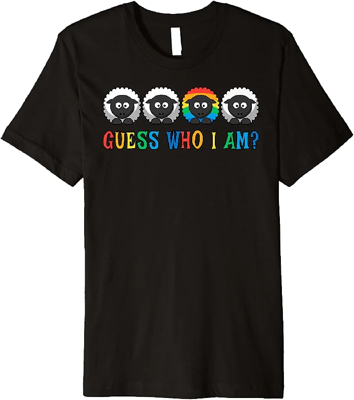 Gay Pride Shirt Guess Who I Am, Sheep Funny Farmer Sheeps Rainbow LGBT Premium T-Shirt Gay Pride Shirt Guess Who I Am, Sheep Funny Farmer Sheeps Rainbow LGBT Premium T-Shirt