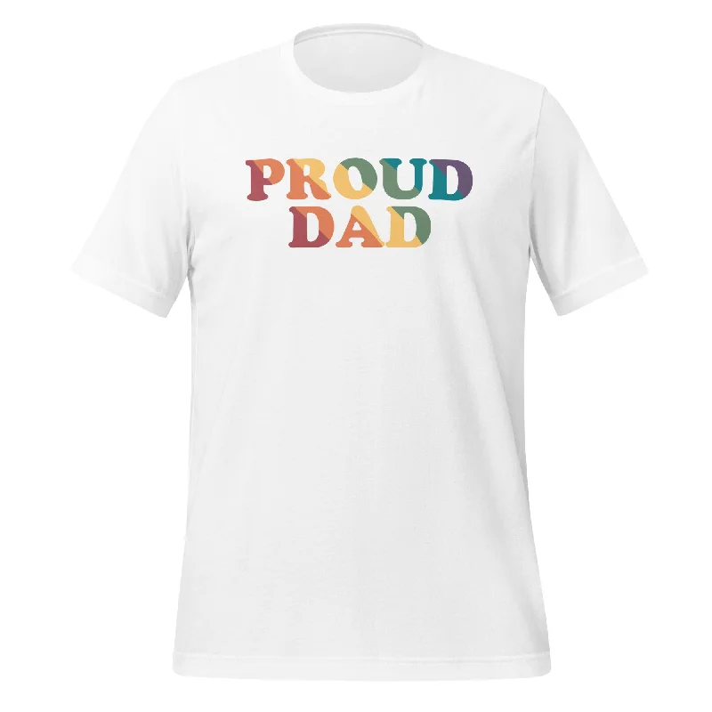 Graphic pride t-shirts with hand-painted style designs--Proud Dad Unisex T-Shirt