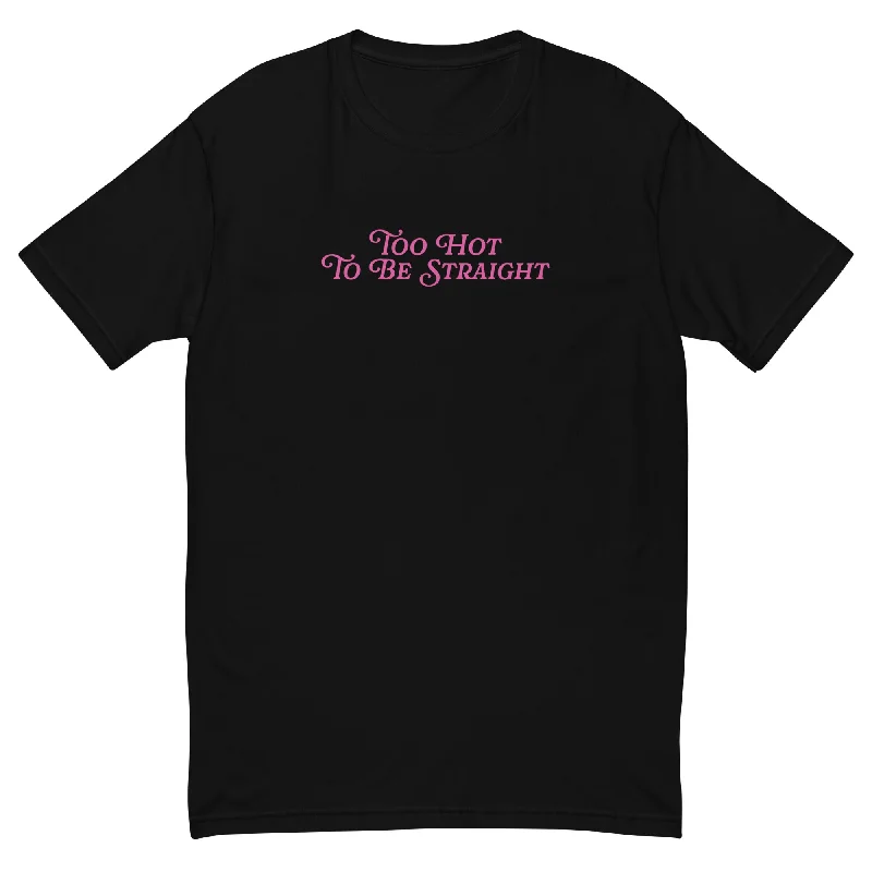 Graphic pride t-shirts with vintage rainbow typography--Too Hot To Be Straight Fitted T-shirt Graphic pride t-shirts with vintage rainbow typography--Too Hot To Be Straight Fitted T-shirt