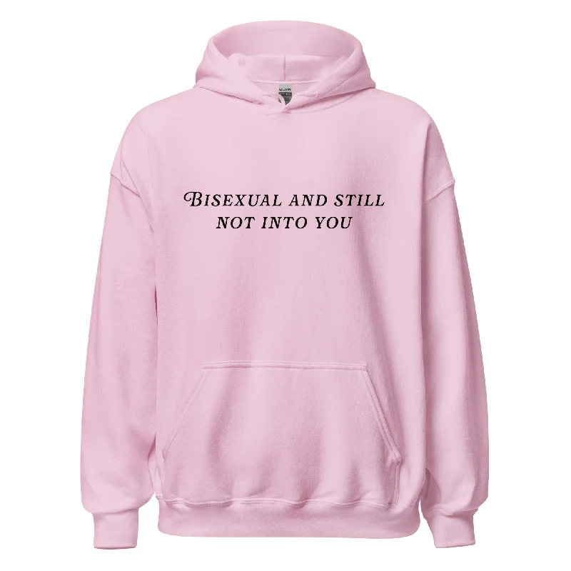 Hoodies with pronoun patches and rainbow colors--Bisexual and Still Not Into You Unisex Hoodie Hoodies with pronoun patches and rainbow colors--Bisexual and Still Not Into You Unisex Hoodie