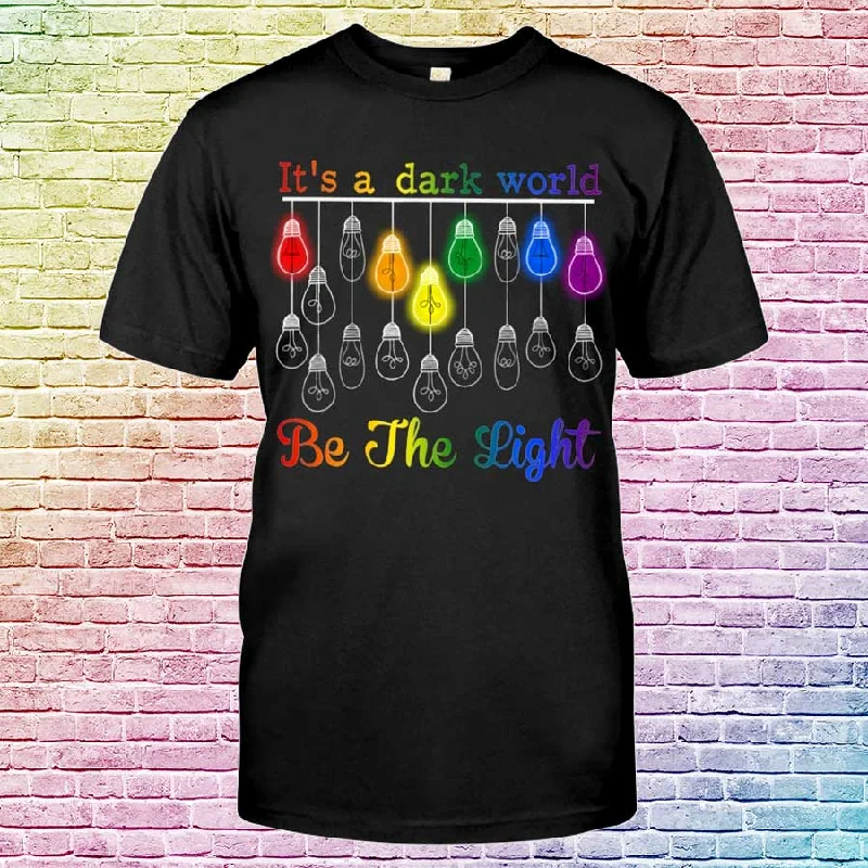 Lesbian Pride T Shirt, Lgbt It's The Dark World Be The Light Classic T-Shirt, Gaymer T Shirt