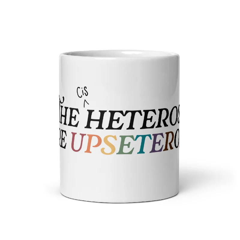The (cis) Heteros Are Upseteros Mug