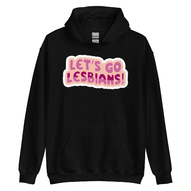 Customizable LGBTQ+ hoodies with names--Lets go Lesbians Unisex Sweat Shirt