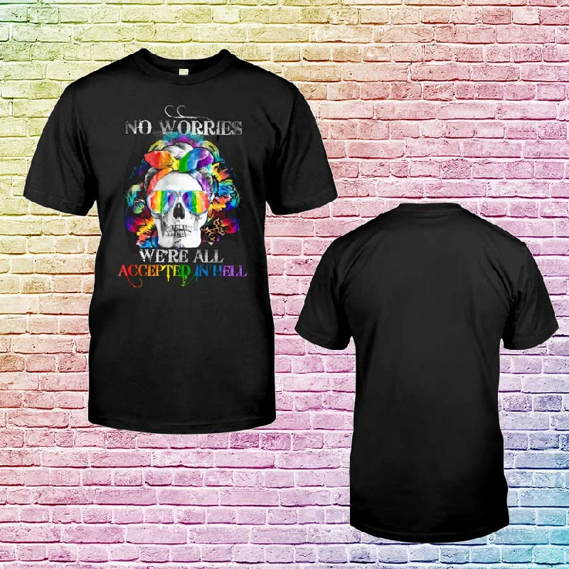 Lesbian Pride T Shirt, Lgbt No Worries We'Re All Accepted In Hell, Pride Clothing